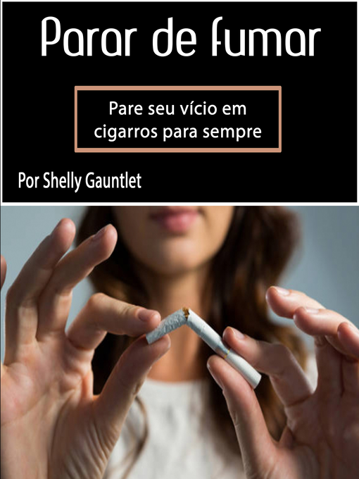 Title details for Para de fumar by Shelly Gauntlet - Available